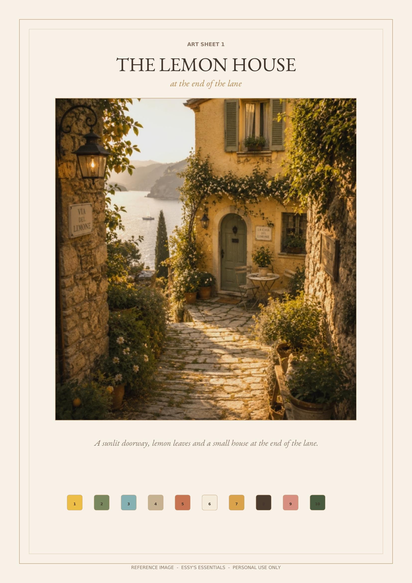 Full-colour reference image for Art Sheet 1, 'The Lemon House at the end of the lane' - a sunlit stone lane leading to a yellow house with a green door, overlooking the sea.